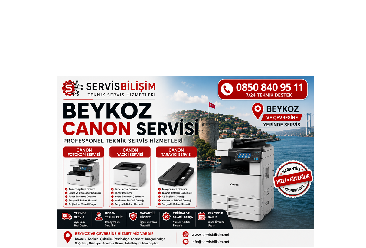 Beykoz Canon Servisi 0850 840 95 11