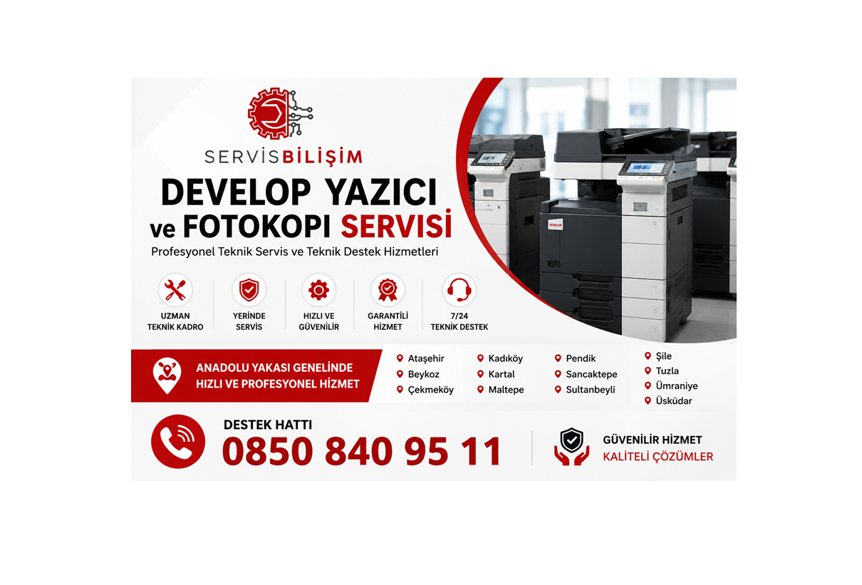 Develop Servisi | 0850 840 95 11 | Fotokopi - Yazıcı - Teknik Servis